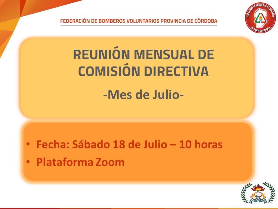Reunión Mensual de Comisión Directiva: Mes de Julio